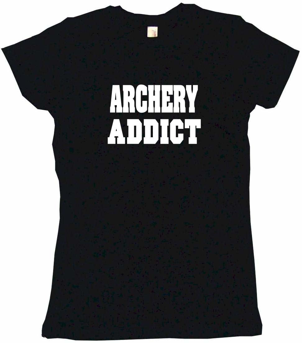 Archery Addict Tee Shirt OR Hoodie Sweat