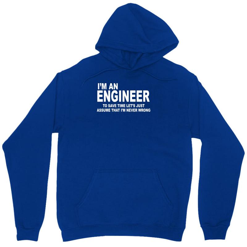 I'm an Engineer I'm Never Wrong Unisex Hoodie - Durable & Soft with Unique Art
