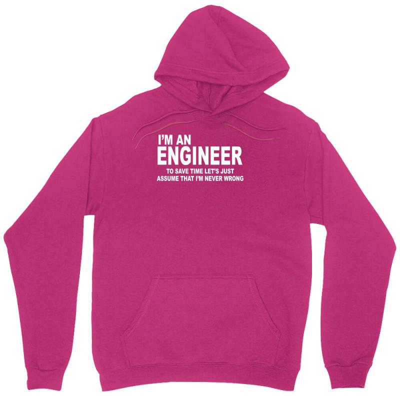 I'm an Engineer I'm Never Wrong Unisex Hoodie - Durable & Soft with Unique Art