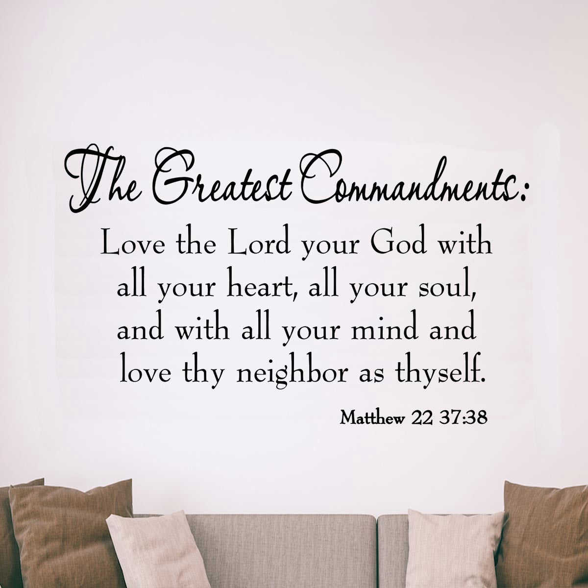 The Greatest Commandments Love Thy Neighbor Vinyl Wall Art Decal