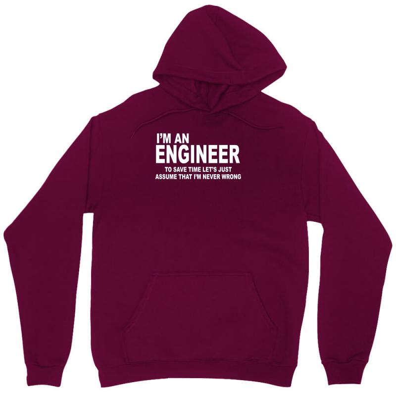 I'm an Engineer I'm Never Wrong Unisex Hoodie - Durable & Soft with Unique Art