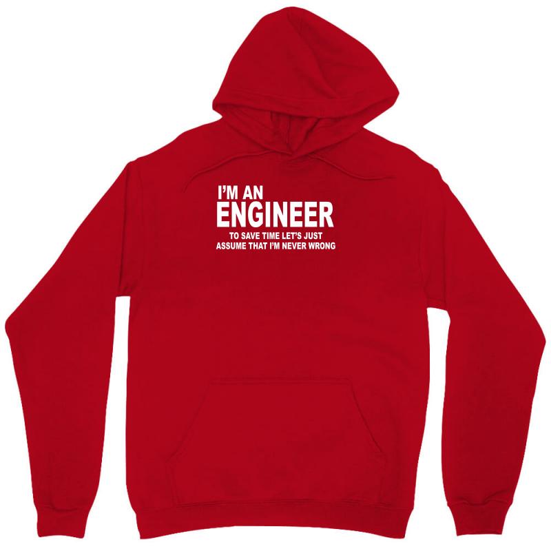 I'm an Engineer I'm Never Wrong Unisex Hoodie - Durable & Soft with Unique Art
