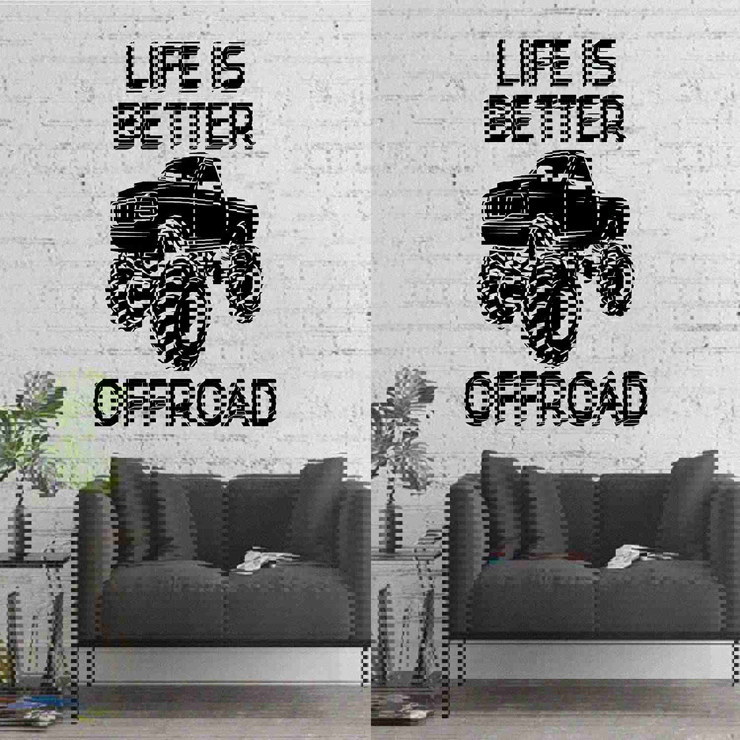 Trucks Vinyl Wall Sticker Wall Decal - Life is Better Off Road Monster Truck Toy Car