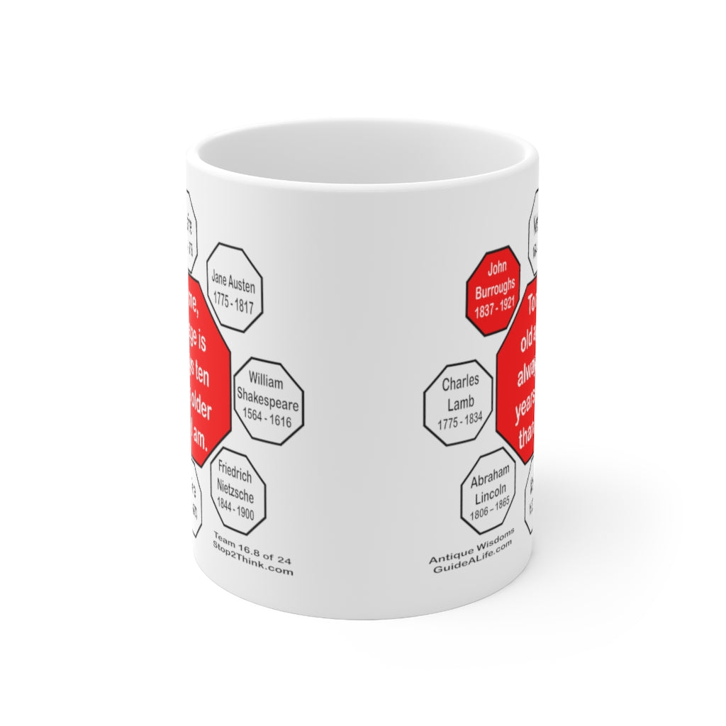 John Burroughs Quote Ceramic Mug - 11oz - Drink Wisely in MugWisdom