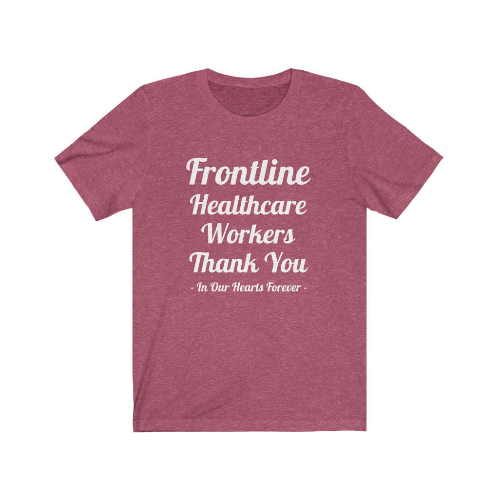 Frontline Healthcare Workers Thank You Unisex Jersey Short Sleeve Tee