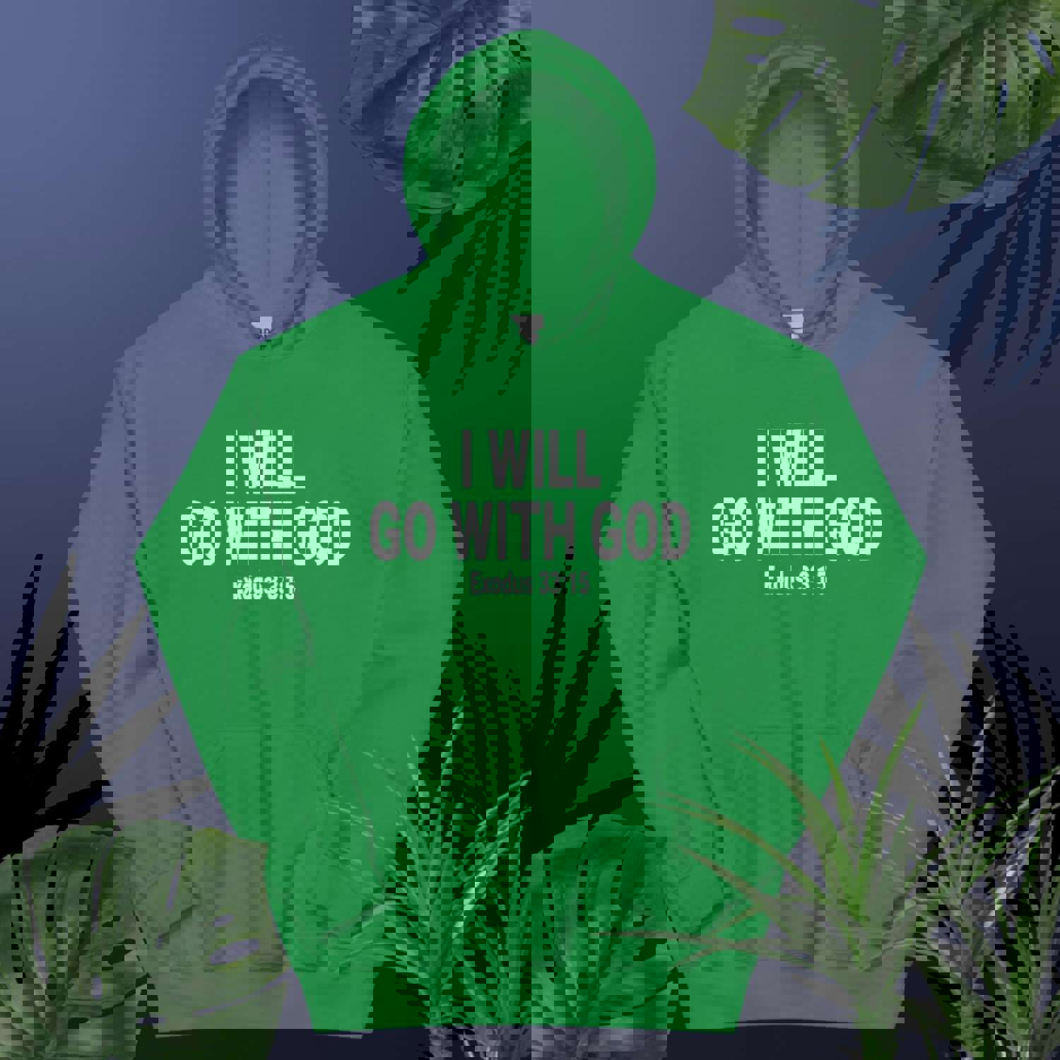 F&H Christian I Will Go With God Hoodie - Soft & Stylish