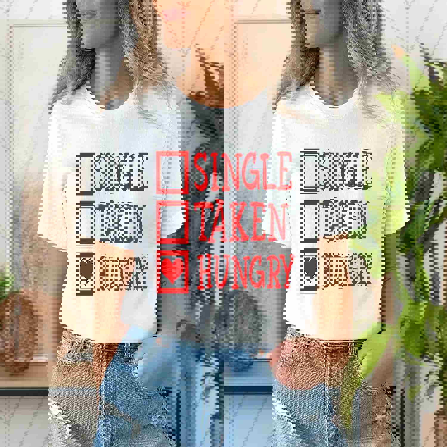 SINGLE TAKEN HUNGRY T-SHIRT