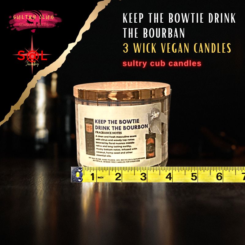 KEEP THE BOWTIE - DRINK THE BOURBAN 3 WICK CANDLE
