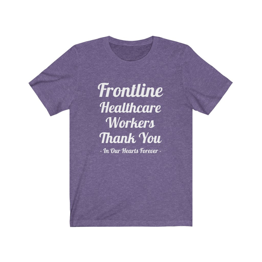 Frontline Healthcare Workers Thank You Unisex Jersey Short Sleeve Tee