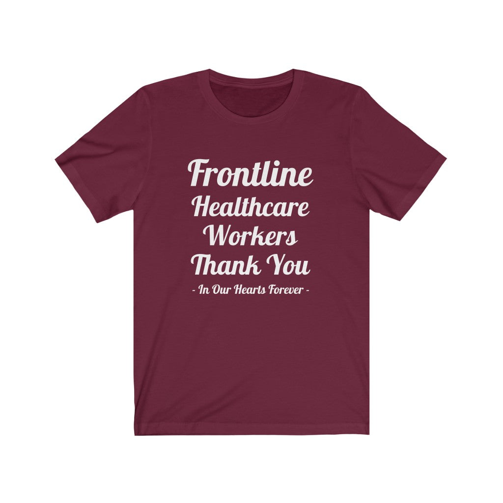 Frontline Healthcare Workers Thank You Unisex Jersey Short Sleeve Tee