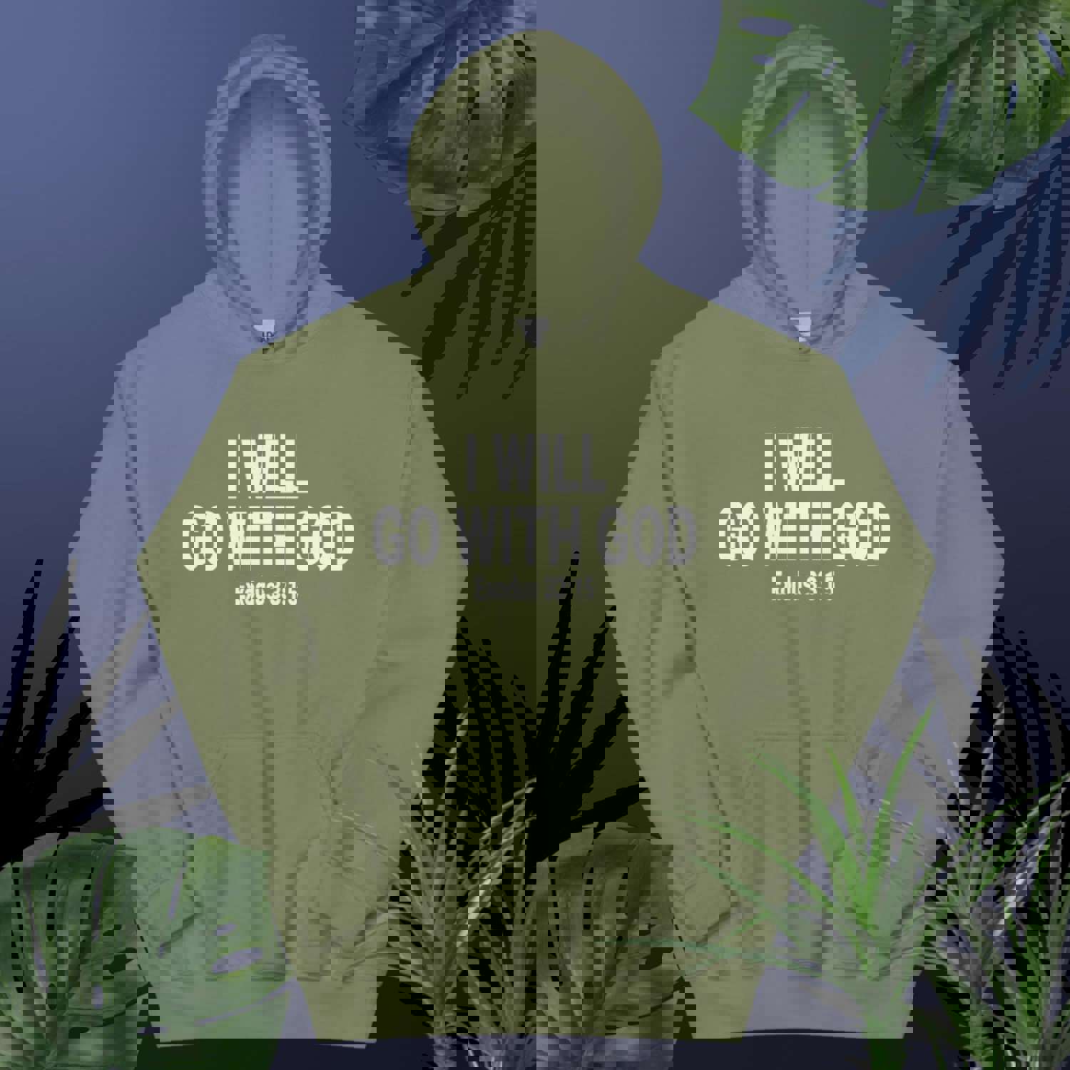 F&H Christian I Will Go With God Hoodie - Soft & Stylish