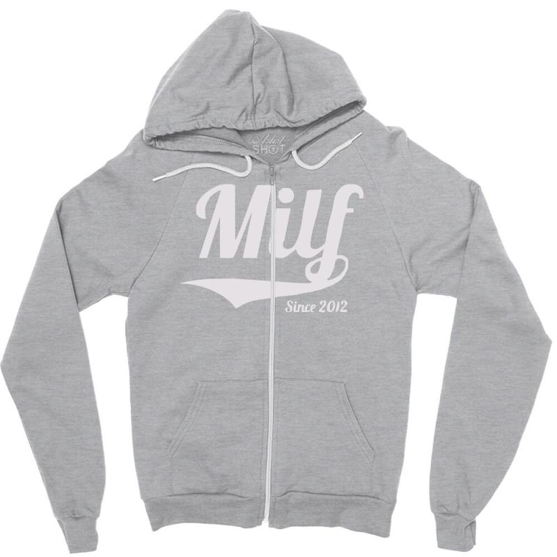 milf since 2012 Zipper Hoodie by MDK ART