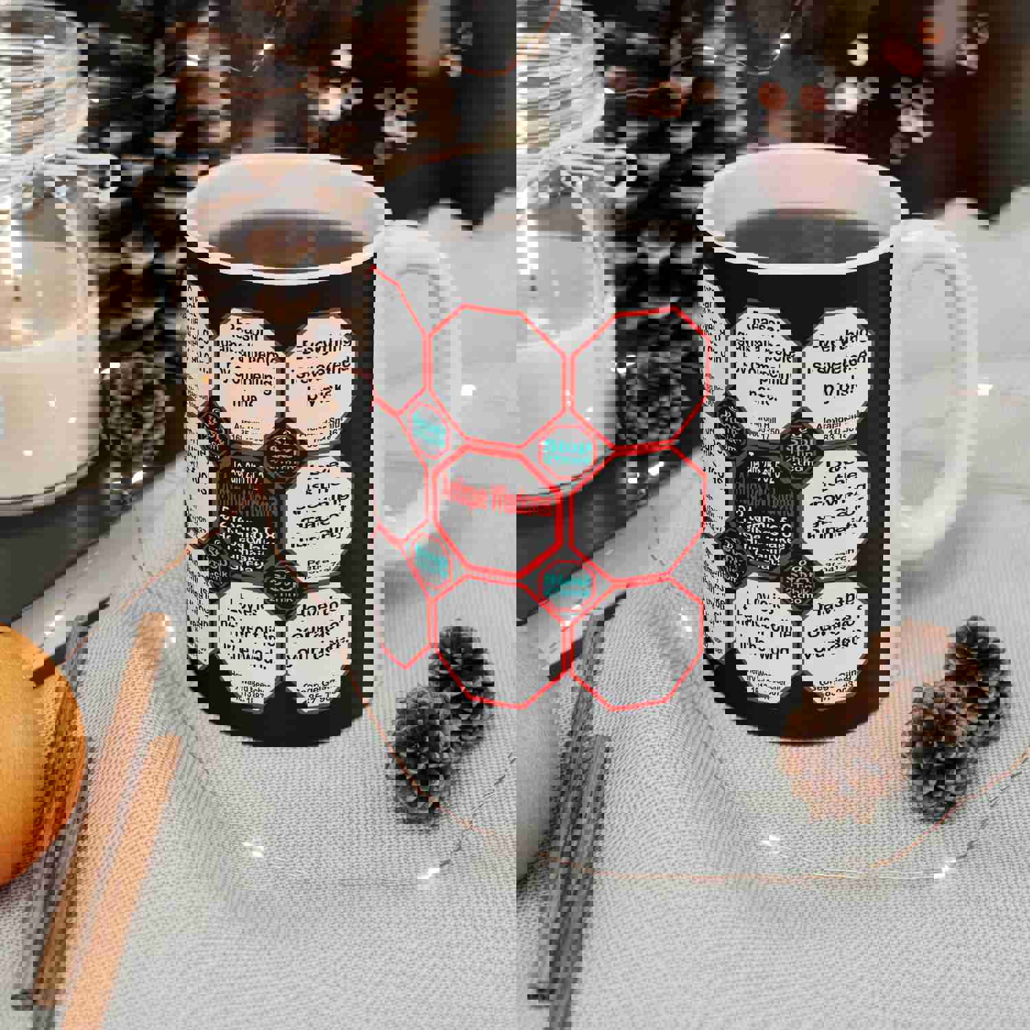 Team 25 of 52 Teams That Make Humanity Great! Drink Wisely in Mug Wisdoms Ceramic 11oz Cup