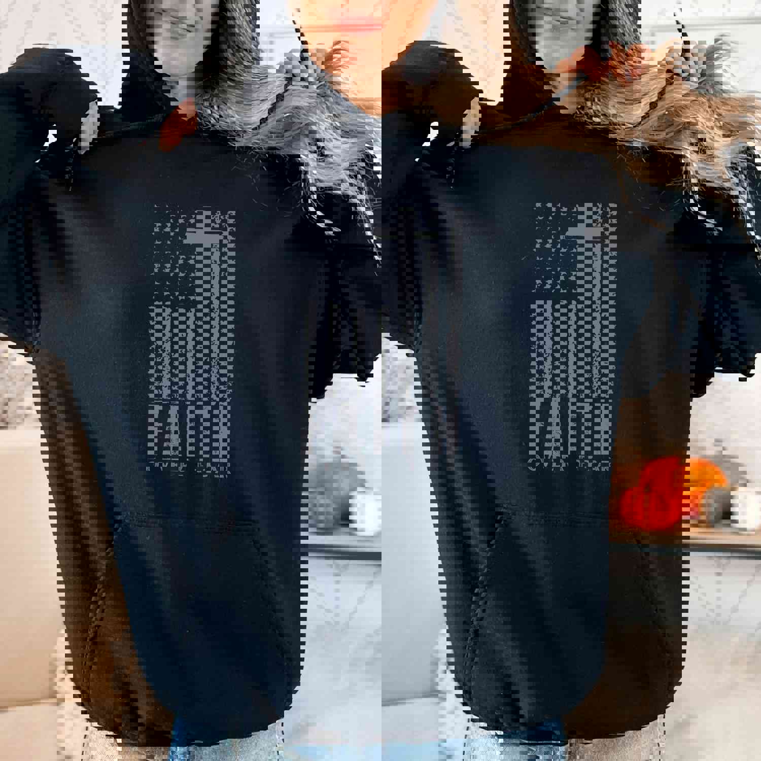 USA Flag Patriotic American Hooded Sweatshirt - Faith Over Fear Prayer Pullover Hoodie