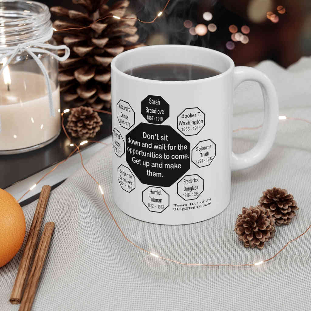 MW-10.1 - Motivational Quote Ceramic Mug 11oz - Drink Wisely