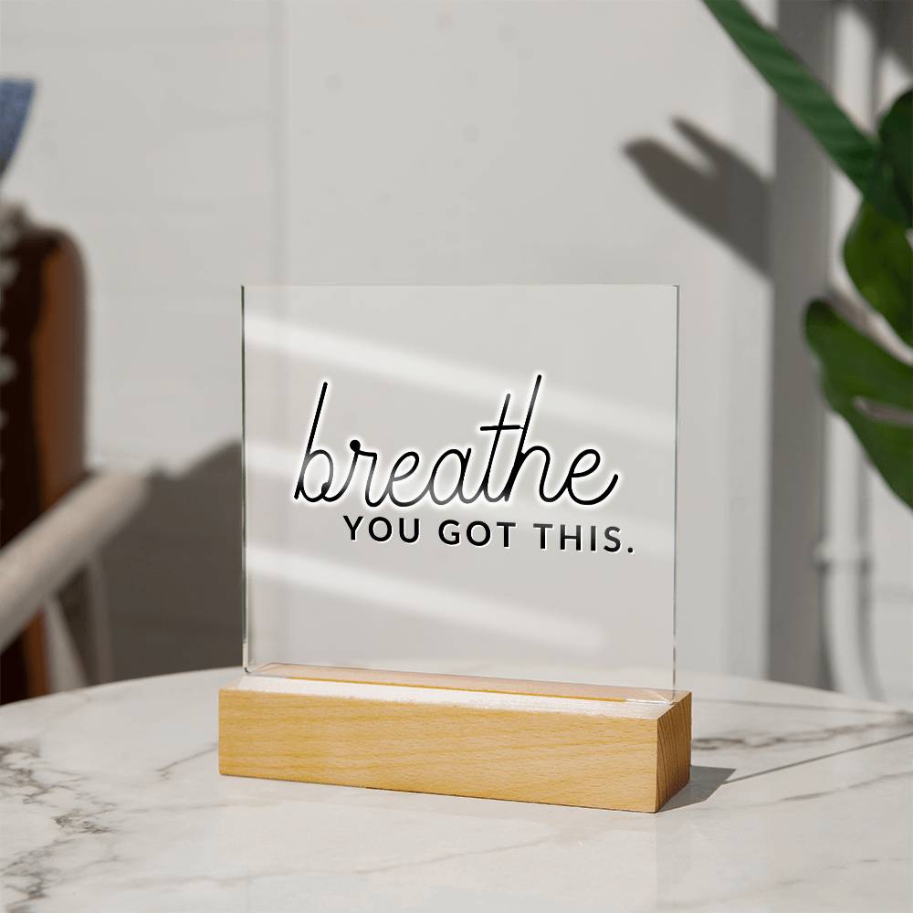 Breath - Motivational Acrylic Plaque with LED Night Light - Inspirational Home Decor - Perfect Gift for Encouragement, Birthday or Christmas