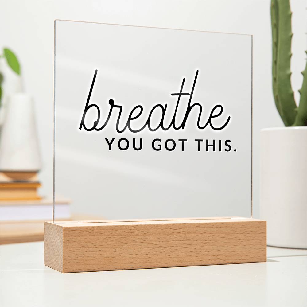 Breath - Motivational Acrylic Plaque with LED Night Light - Inspirational Home Decor - Perfect Gift for Encouragement, Birthday or Christmas