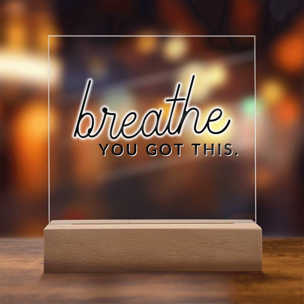 Breath - Motivational Acrylic Plaque with LED Night Light - Inspirational Home Decor - Perfect Gift for Encouragement, Birthday or Christmas