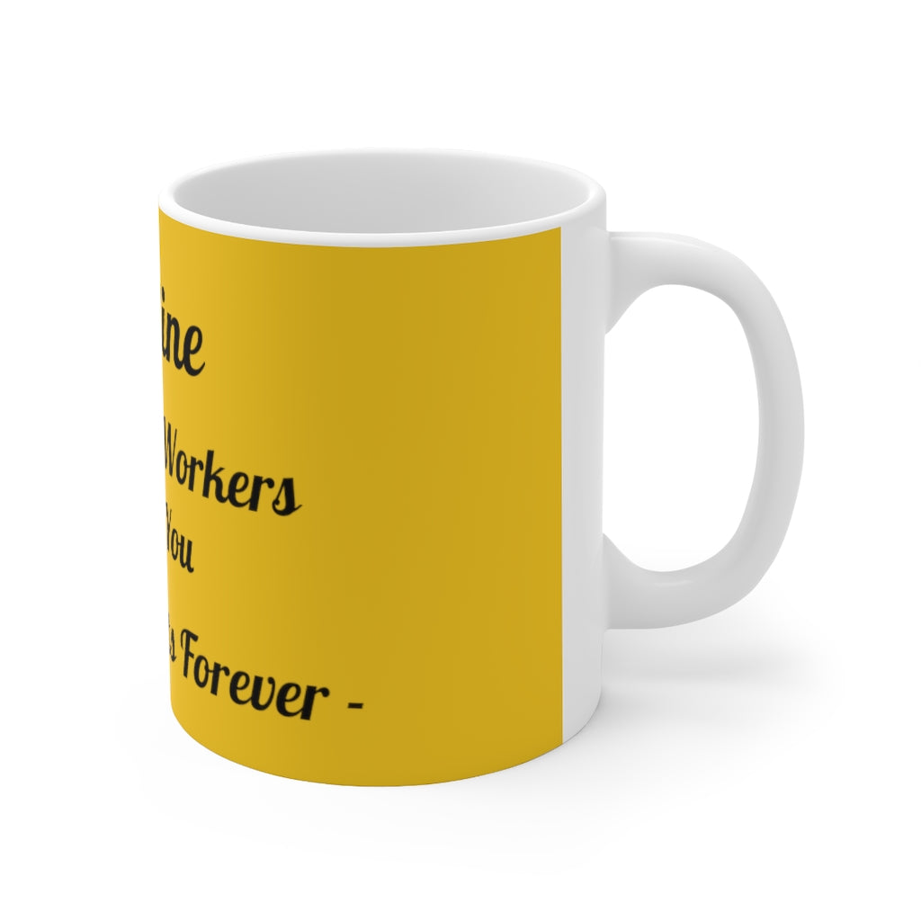 Frontline Healthcare Workers Yellow Ceramic Mug 11oz