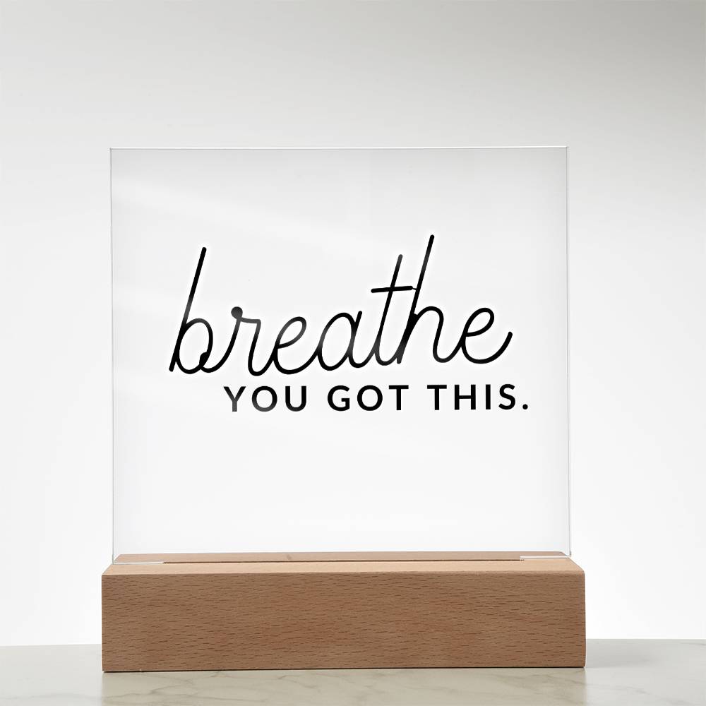 Breath - Motivational Acrylic Plaque with LED Night Light - Inspirational Home Decor - Perfect Gift for Encouragement, Birthday or Christmas