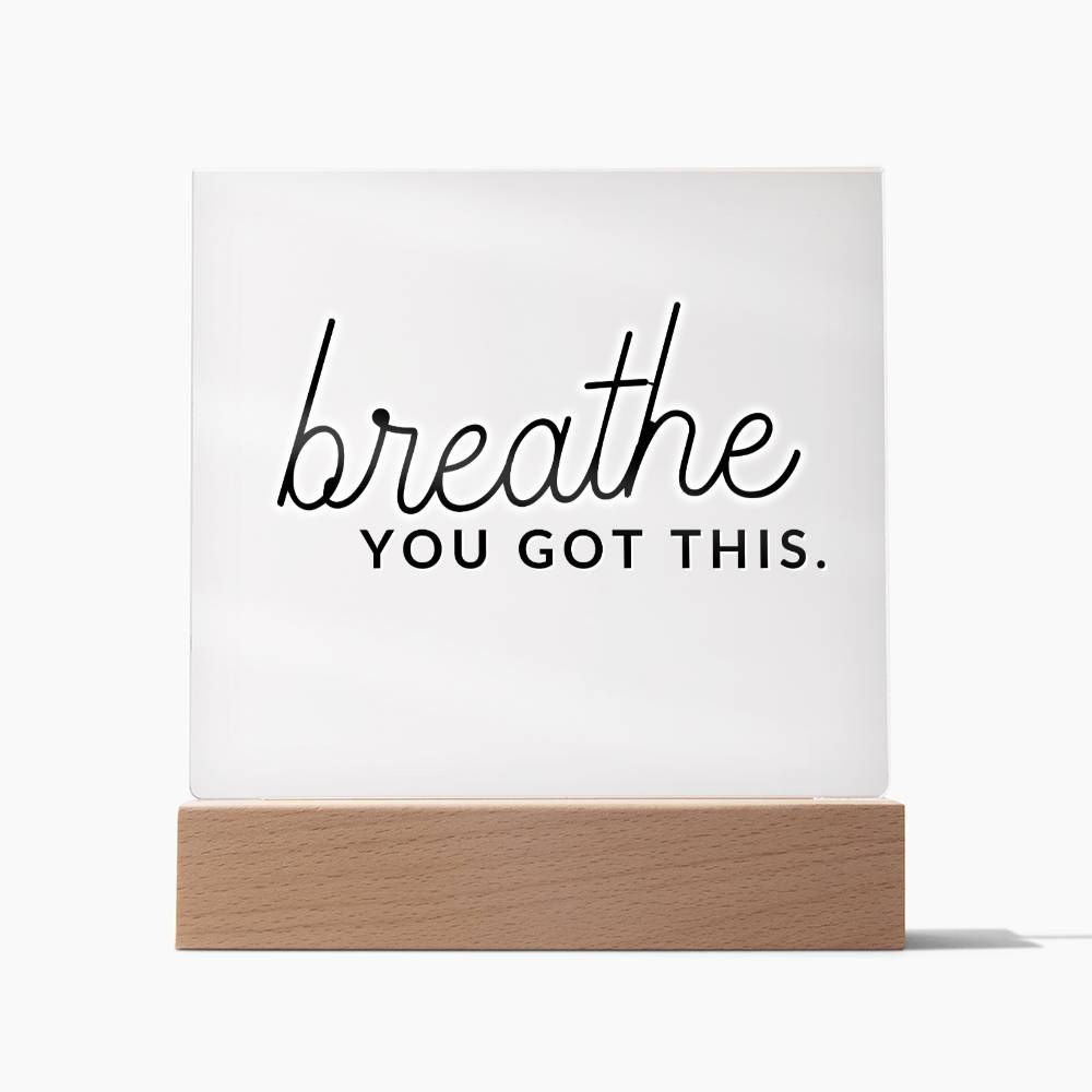 Breath - Motivational Acrylic Plaque with LED Night Light - Inspirational Home Decor - Perfect Gift for Encouragement, Birthday or Christmas