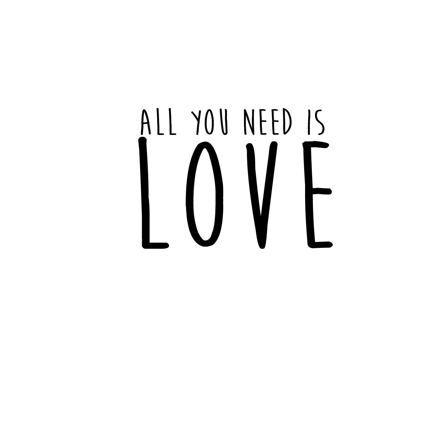 All You Need is Love Vinyl Wall Art Decal - Motivational Home Decor for Bedroom