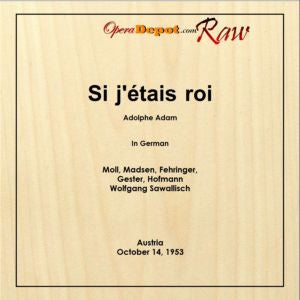 Adam: Si jétais roi - Moll, Madsen, Fehringer. Austria, 1953. Music CD
