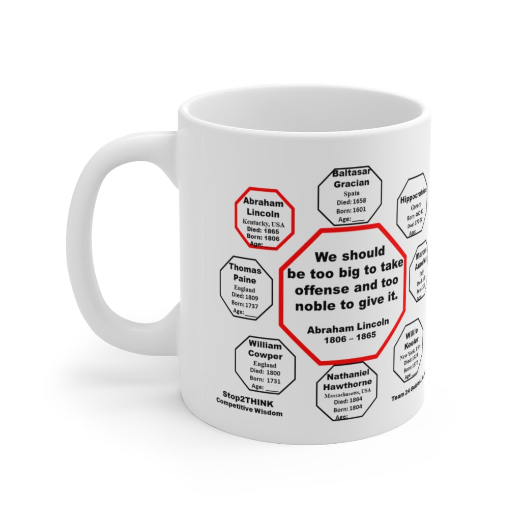 Abraham Lincoln Quote Ceramic Mug - 11oz