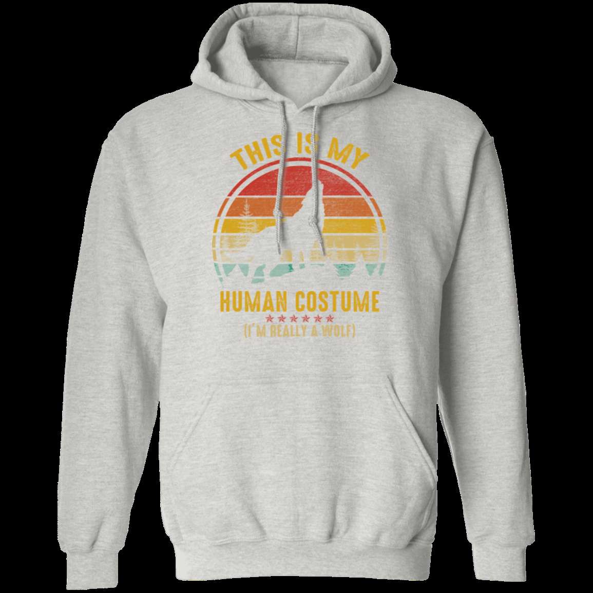 THIS IS MY HUMAN COSTUME Pullover Hoodie 8 oz.