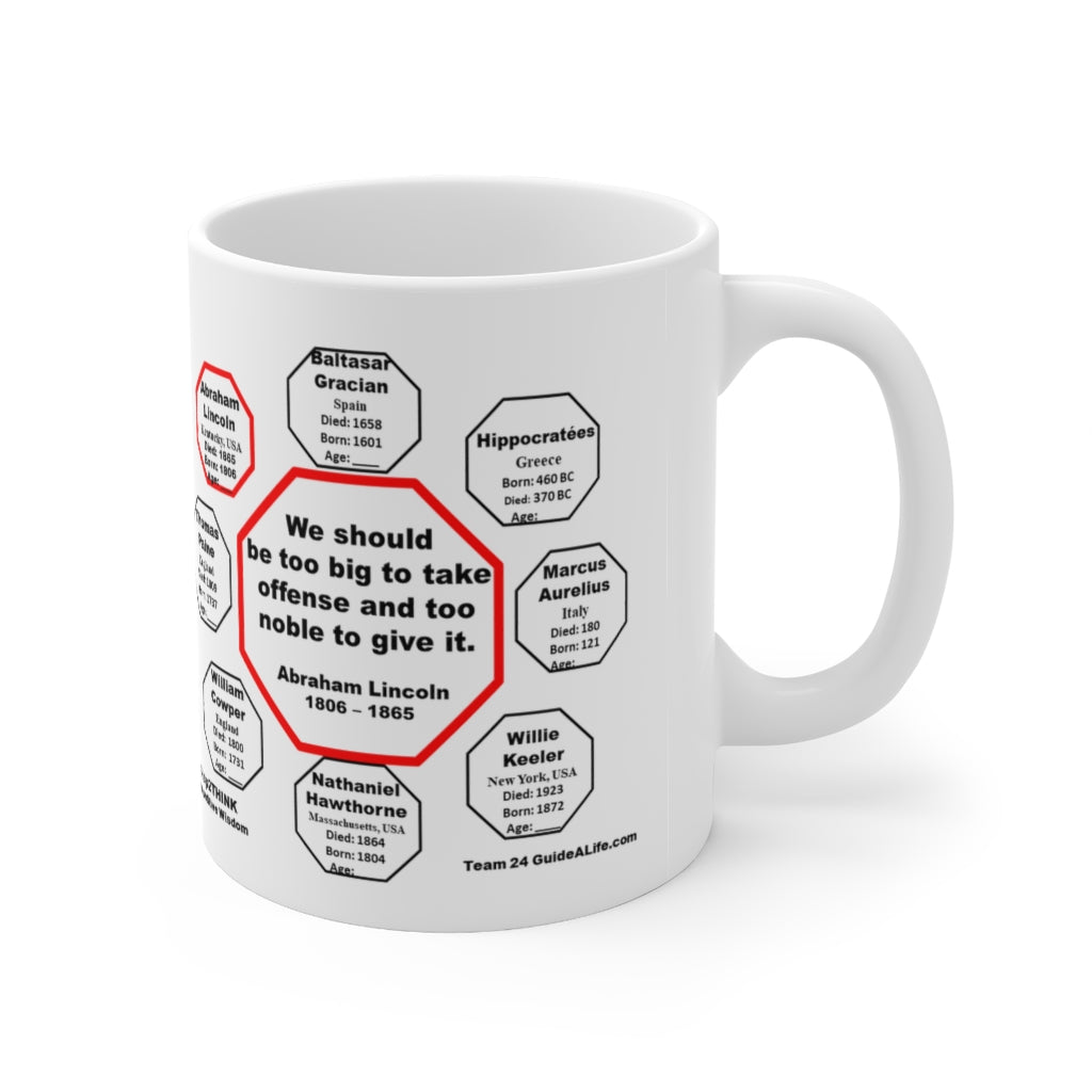 Abraham Lincoln Quote Ceramic Mug - 11oz