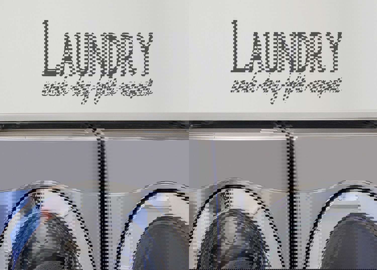 Laundry Wash Dry Fold Repeat Bold Wall Decal for Laundry Room