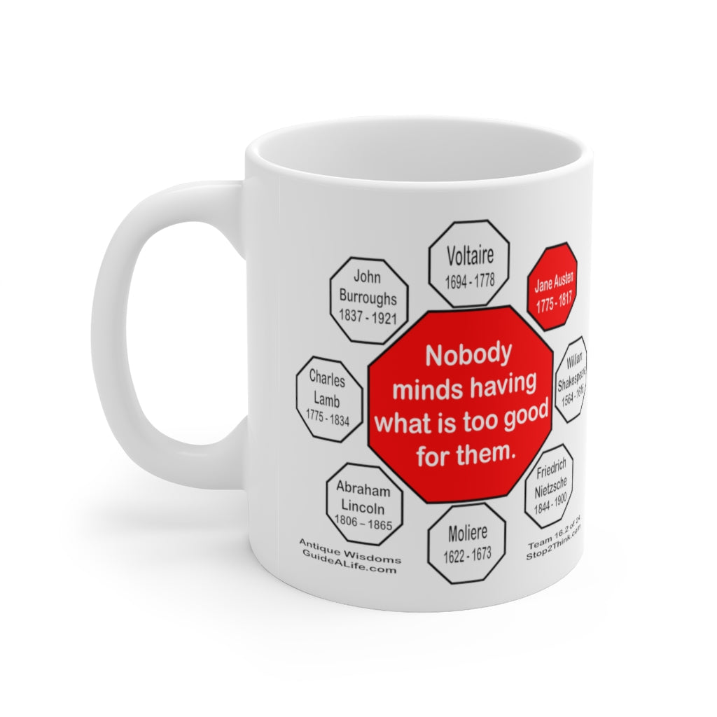 Jane Austen Quote Ceramic Mug - 11oz MW-16.2