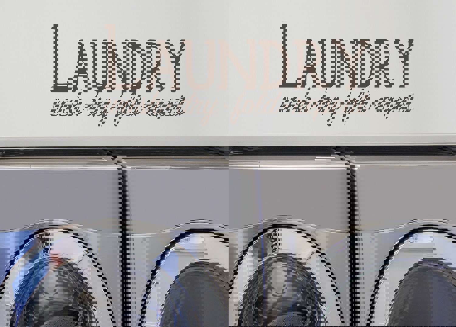 Laundry Wash Dry Fold Repeat Bold Wall Decal for Laundry Room