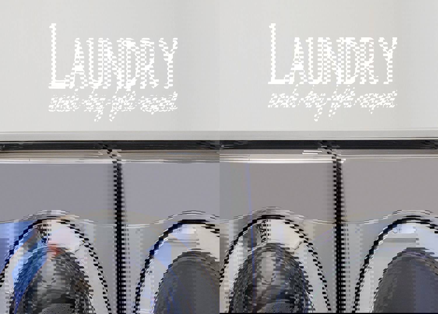 Laundry Wash Dry Fold Repeat Bold Wall Decal for Laundry Room