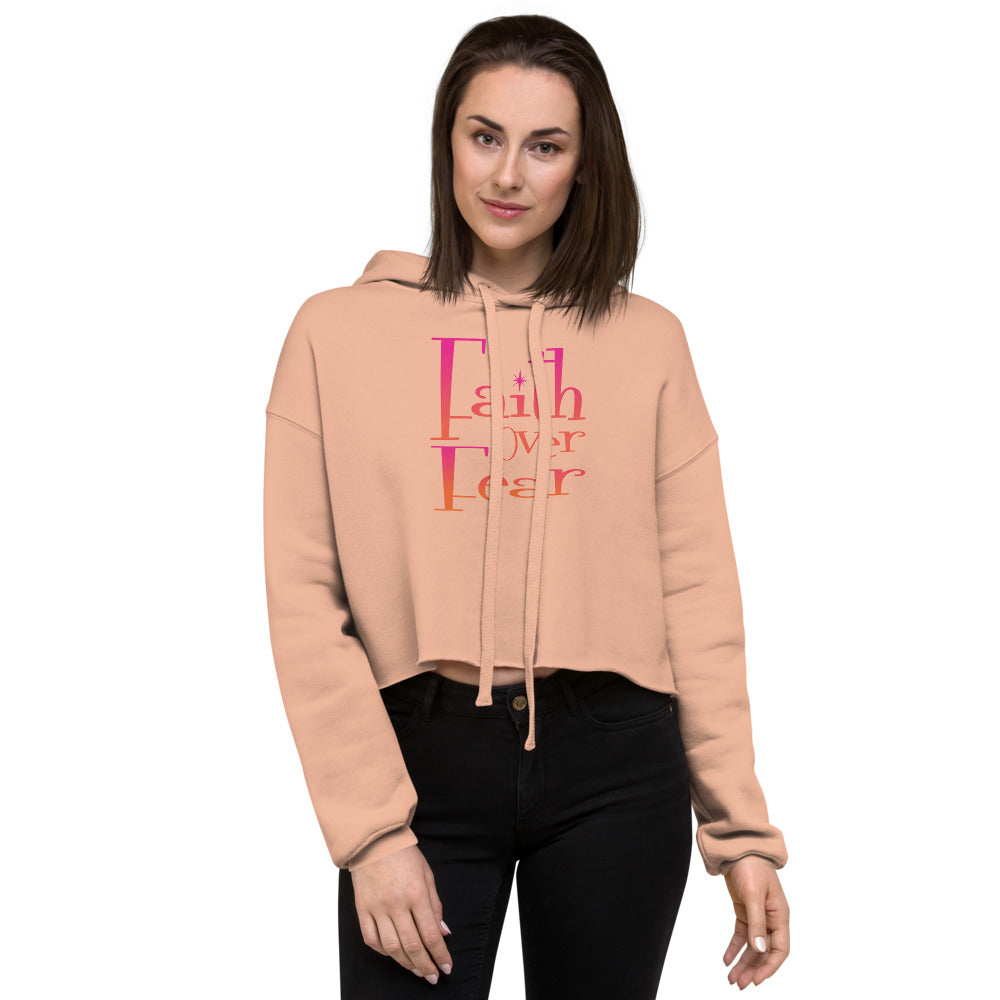 Faith Over Fear Crop Hoodie - Trendy Raw Hem & Drawstrings