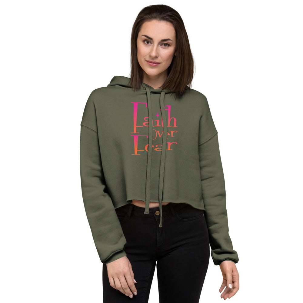 Faith Over Fear Crop Hoodie - Trendy Raw Hem & Drawstrings