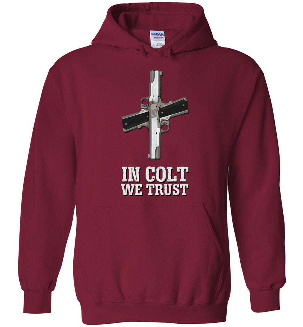 In Colt We Trust Mens Hoodie - Gun Lovers Pride