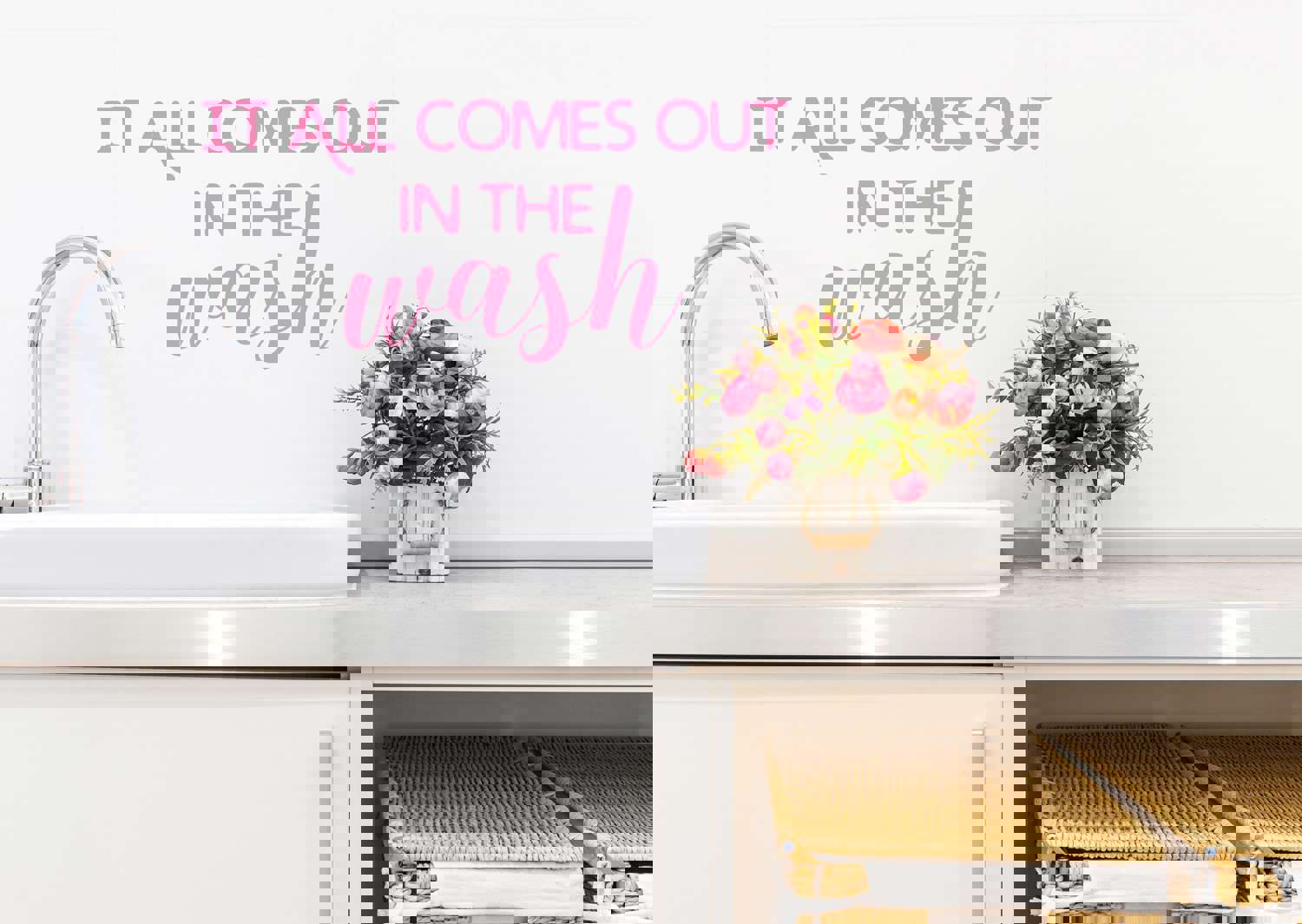 It All Comes Out In The Wash Print | Laundry Room Wall Decal