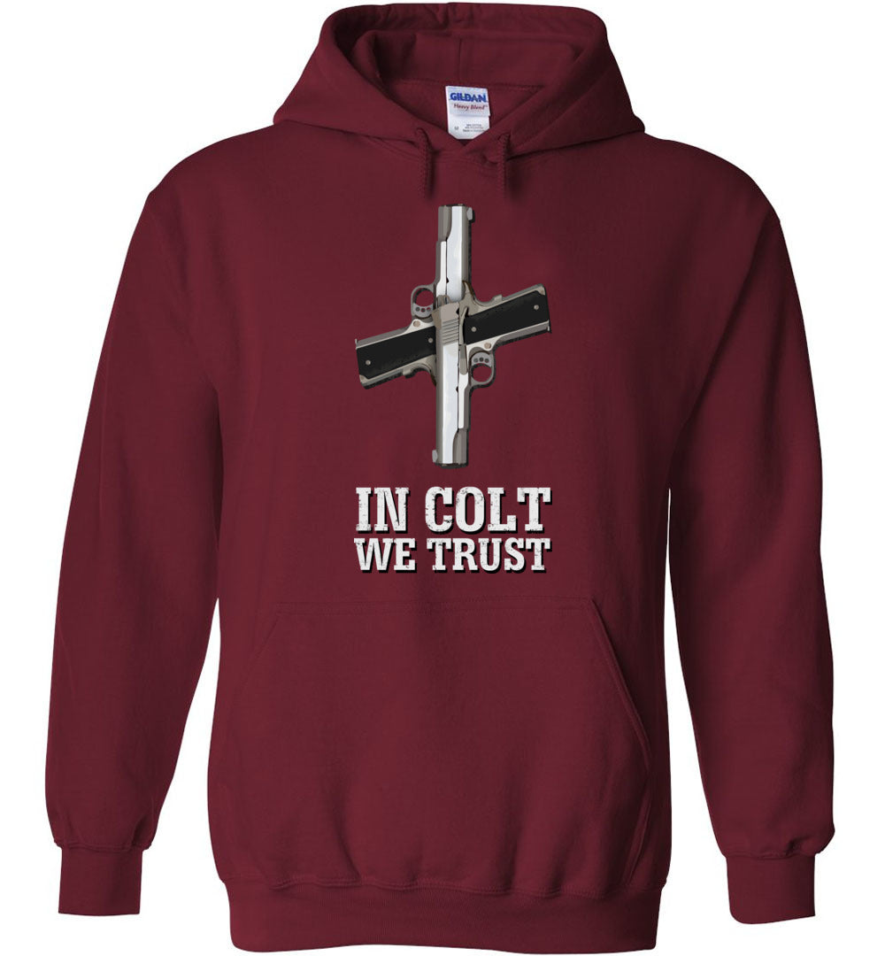 In Colt We Trust Mens Hoodie - Gun Lovers Pride