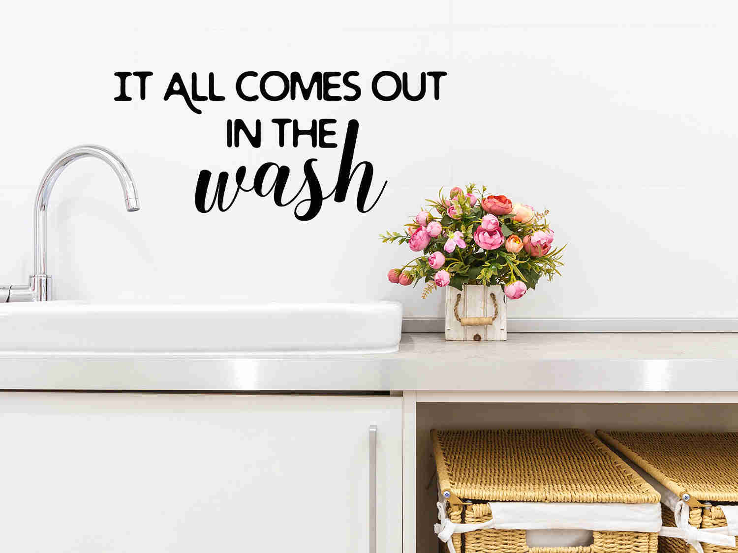 It All Comes Out In The Wash Print | Laundry Room Wall Decal