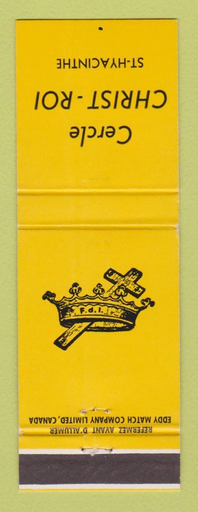 Matchbook Cover - Cercle Christ Roi St Hyacinthe QC YELLOW