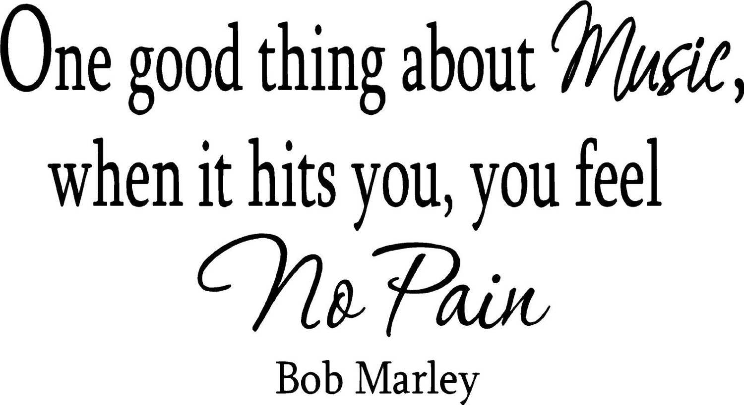 One Good Thing About Music Bob Marley Vinyl Wall Decal VWAQ
