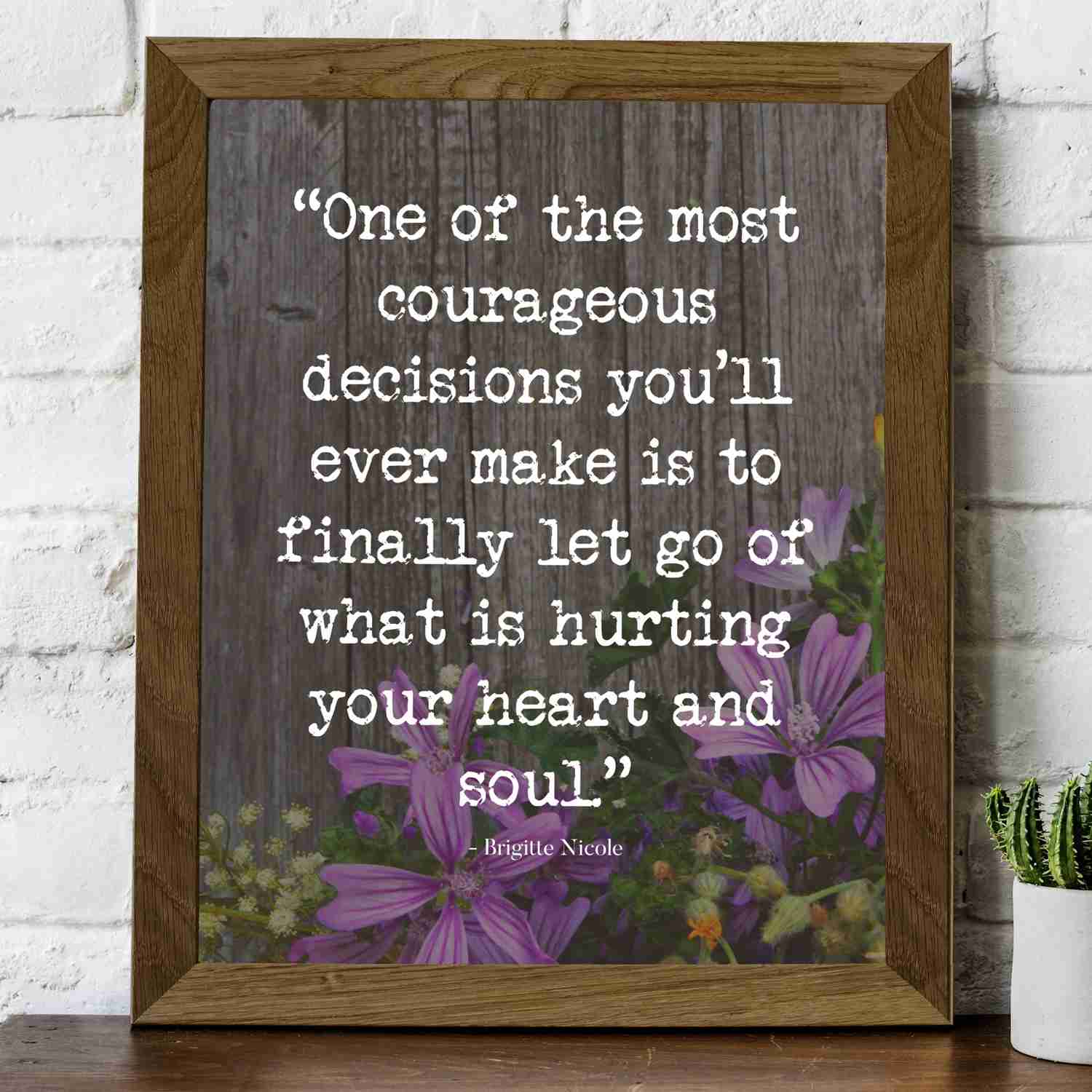 Brigitte Nicole Inspirational Quotes Floral Wall Print - 8 x 10 Ready to Frame