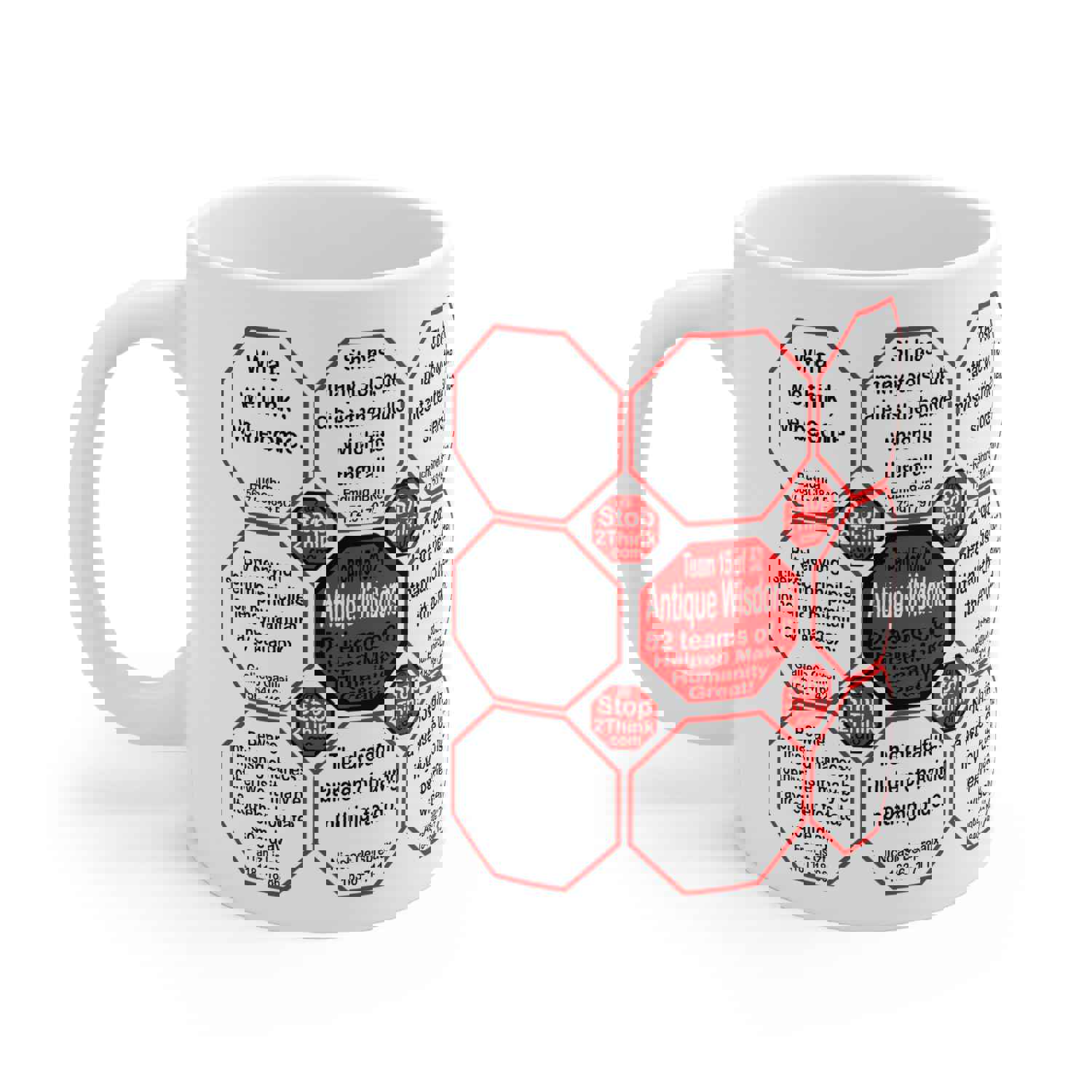 Team 15 of 52 Teams That Make Humanity Great! Wisdom Ceramic 11oz Mug