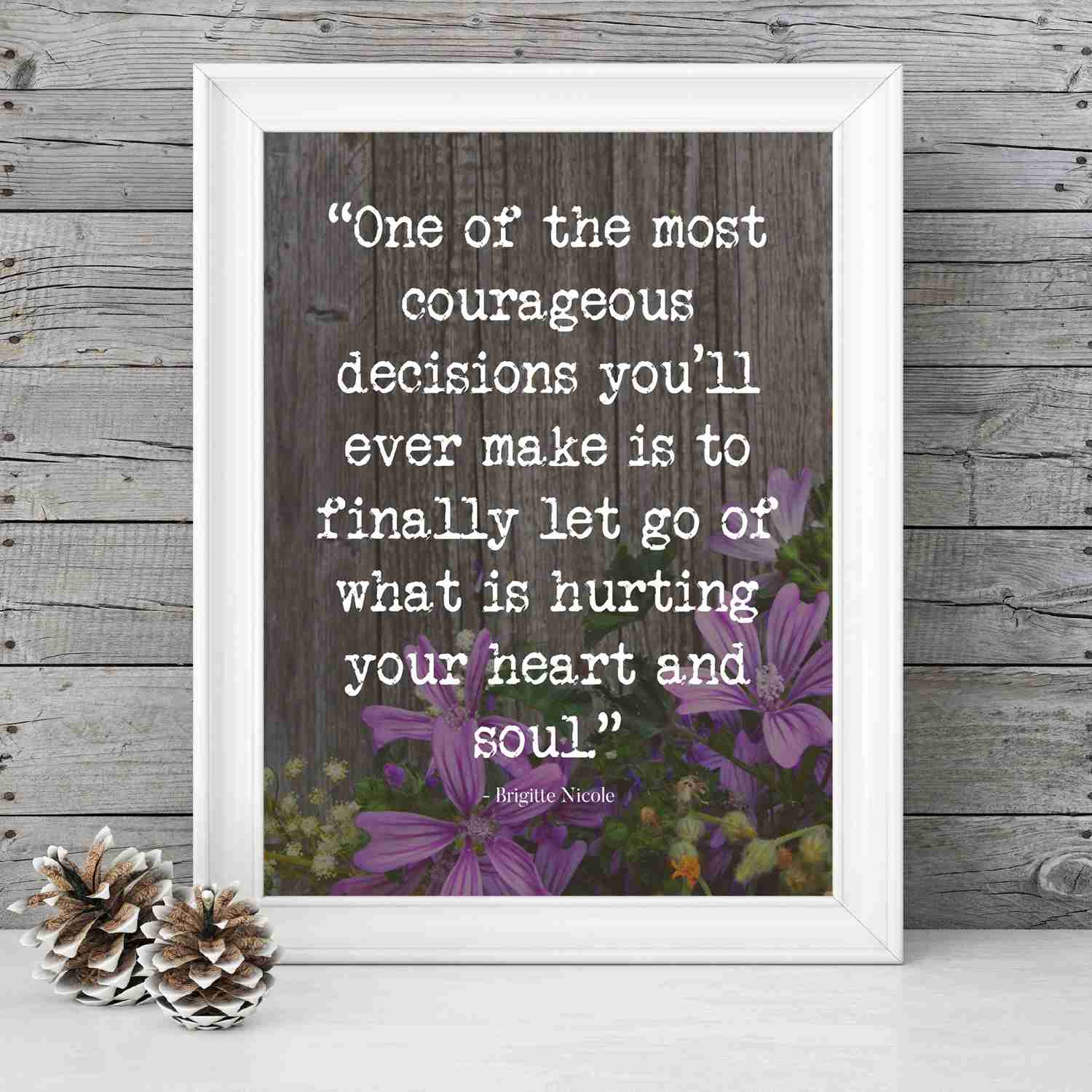 Brigitte Nicole Inspirational Quotes Floral Wall Print - 8 x 10 Ready to Frame