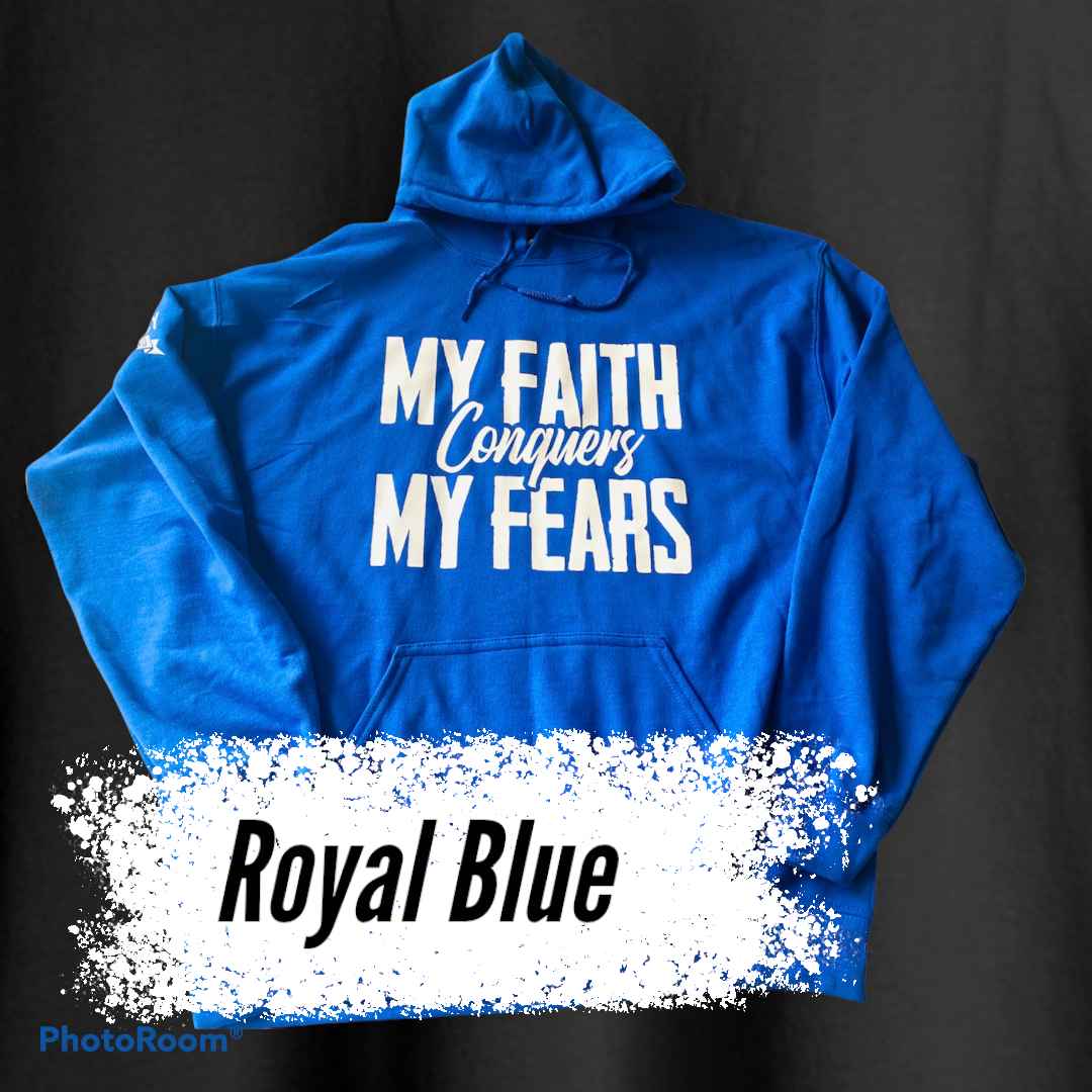 My Faith Conquers My Fears - Adult Hoodie