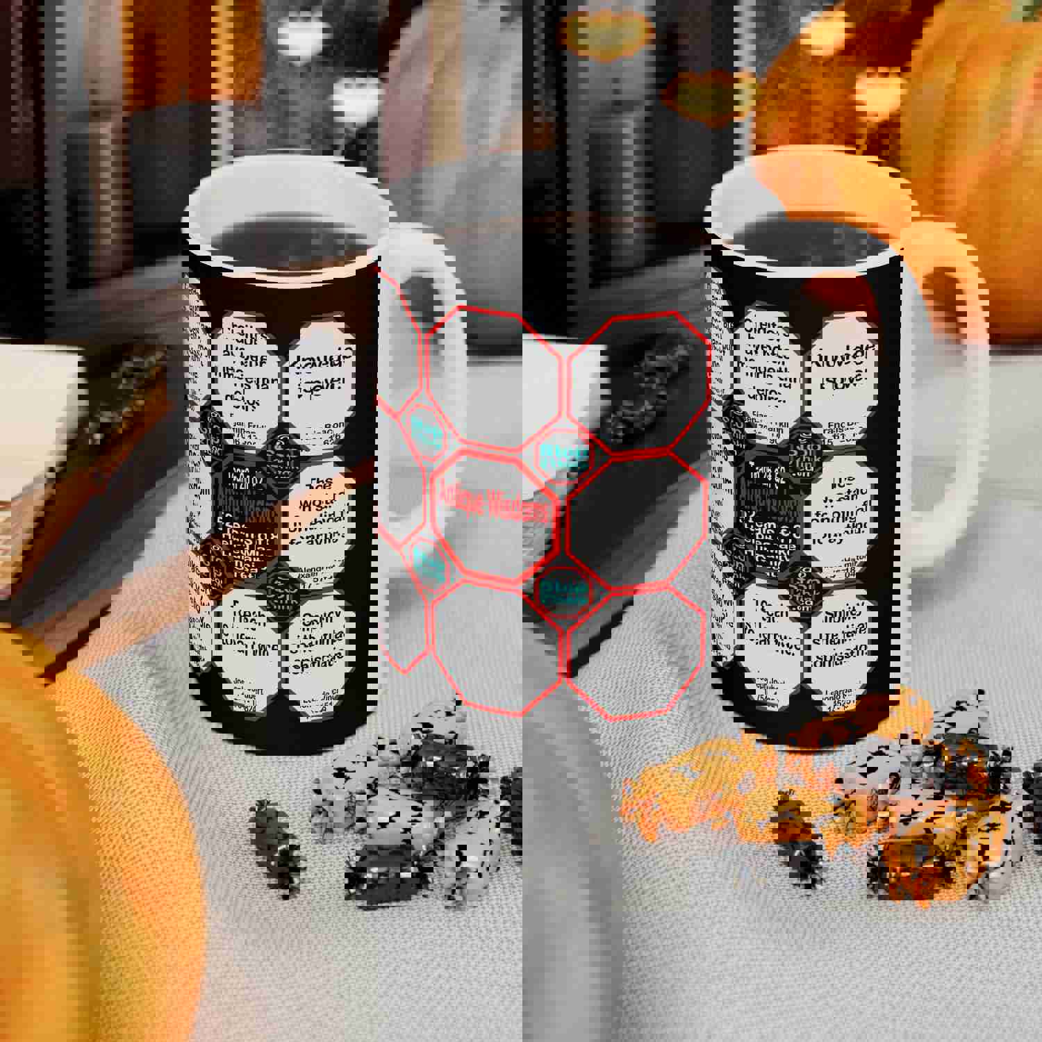 Team 26 of 52 Teams That Make Humanity Great! Wisdom Mug - 11oz Ceramic Cup