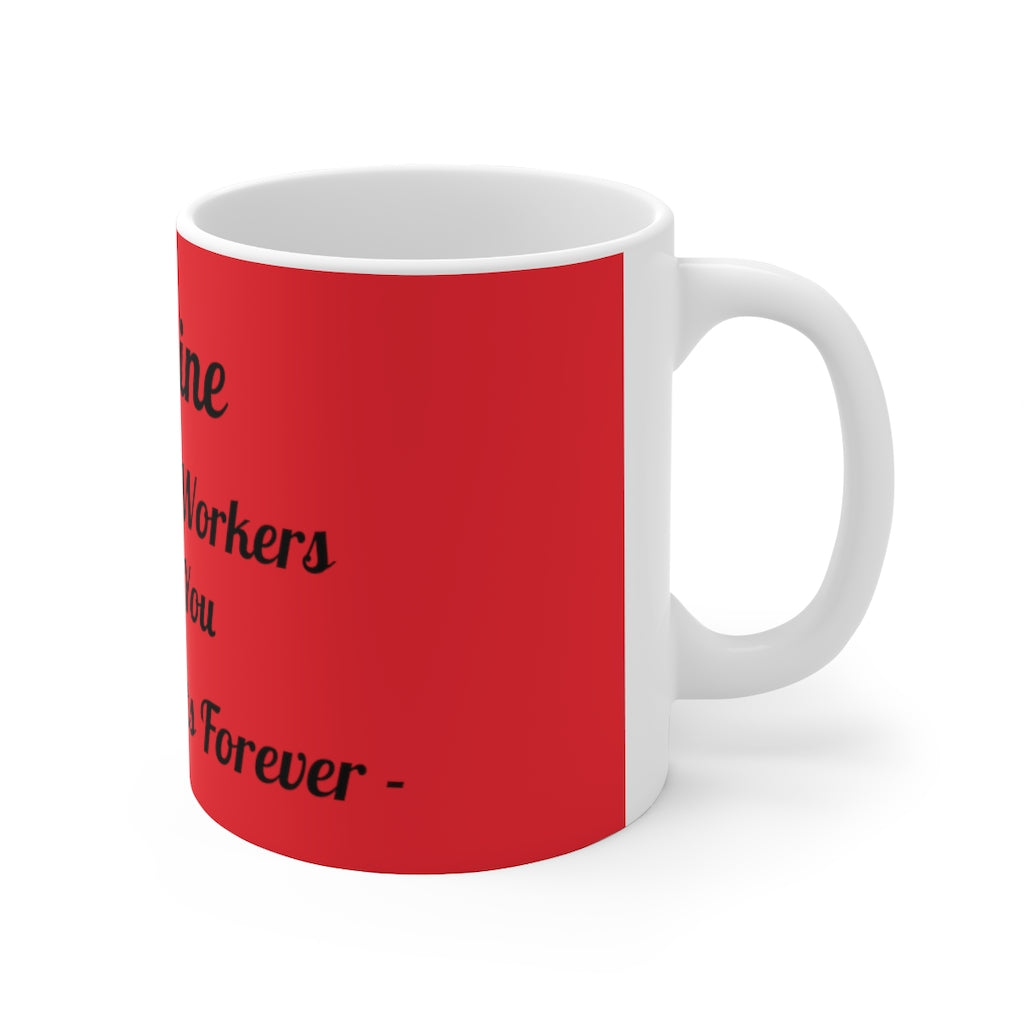 Frontline Healthcare Workers Red Ceramic Mug 11oz