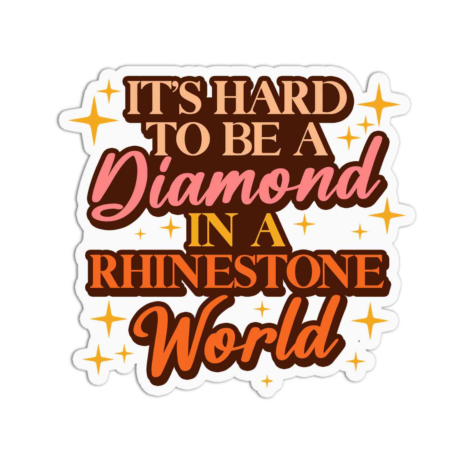 Dolly Parton 'Hard to Be a Diamond in a Rhinestone World' Stickers