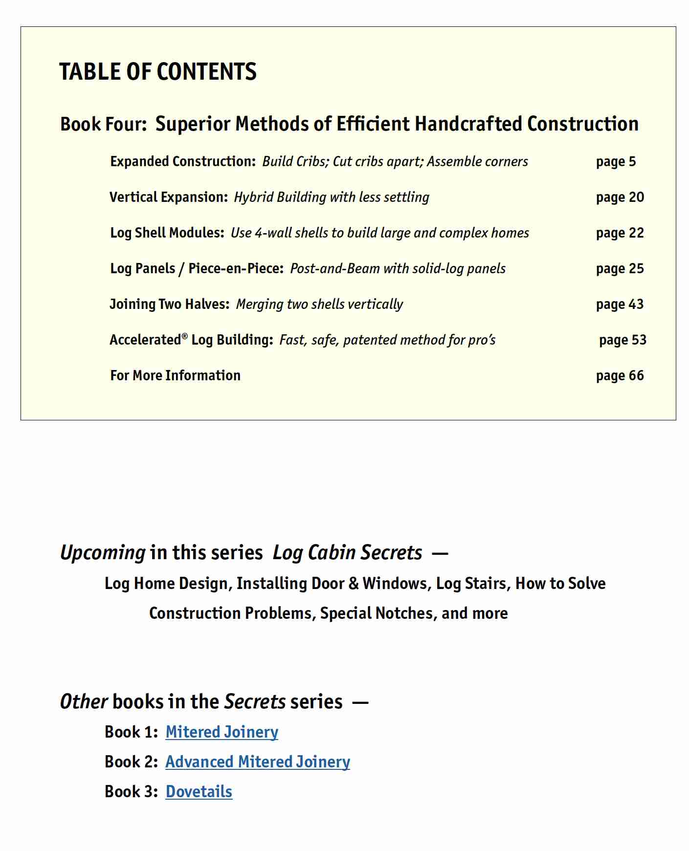 Log Cabin Secrets, Book 4: Superior Methods and Efficiency